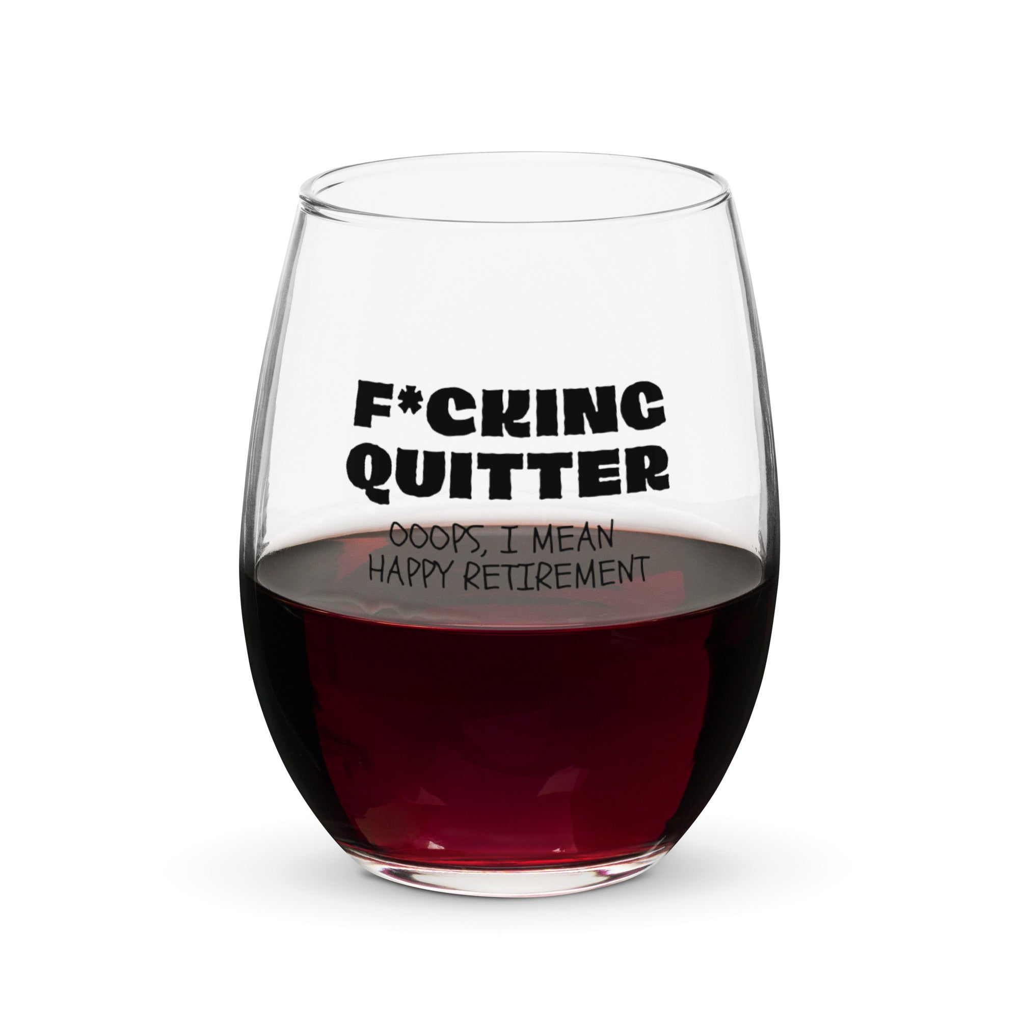 F*cking Quitter Stemless wine glass – The Second Half Store