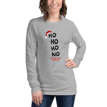Load image into Gallery viewer, Ho Ho Ho No Retirement for Me Unisex Long Sleeve Tee