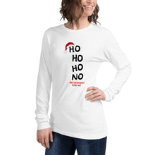 Load image into Gallery viewer, Ho Ho Ho No Retirement for Me Unisex Long Sleeve Tee