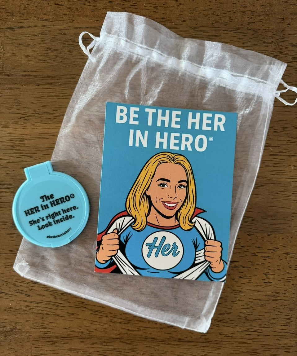 Be the Her in Hero Card & Pocket Mirror